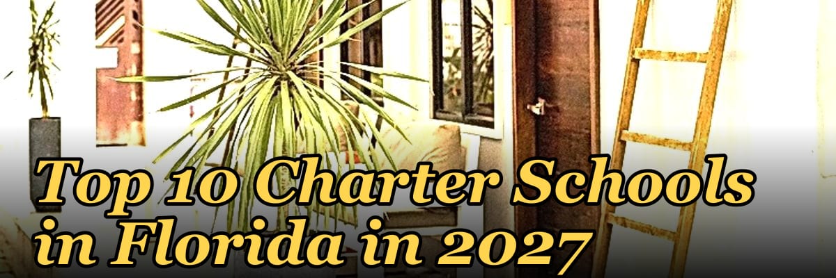 Top 10 Charter Schools in Florida in 2027
