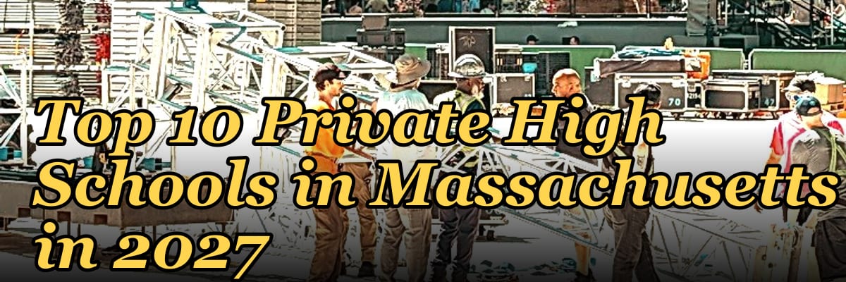 Top 10 Private High Schools in Massachusetts in 2027