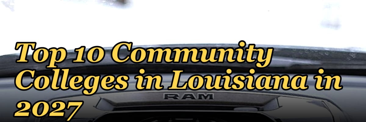 Top 10 Community Colleges in Louisiana in 2027