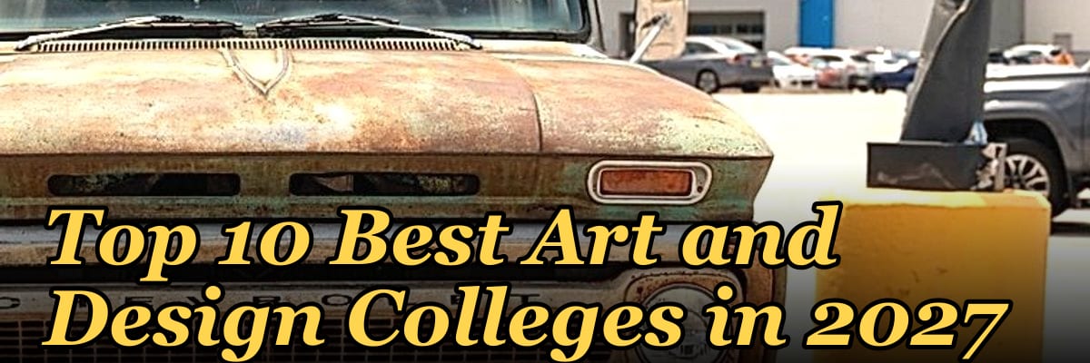 Top 10 Best Art and Design Colleges in 2027