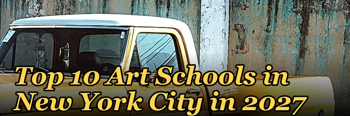 Top 10 Art Schools in New York City in 2027