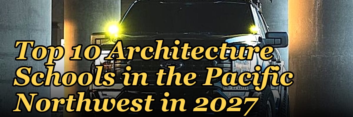 Top 10 Architecture Schools in the Pacific Northwest in 2027
