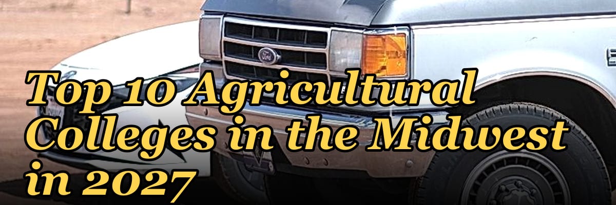 Top 10 Agricultural Colleges in the Midwest in 2027