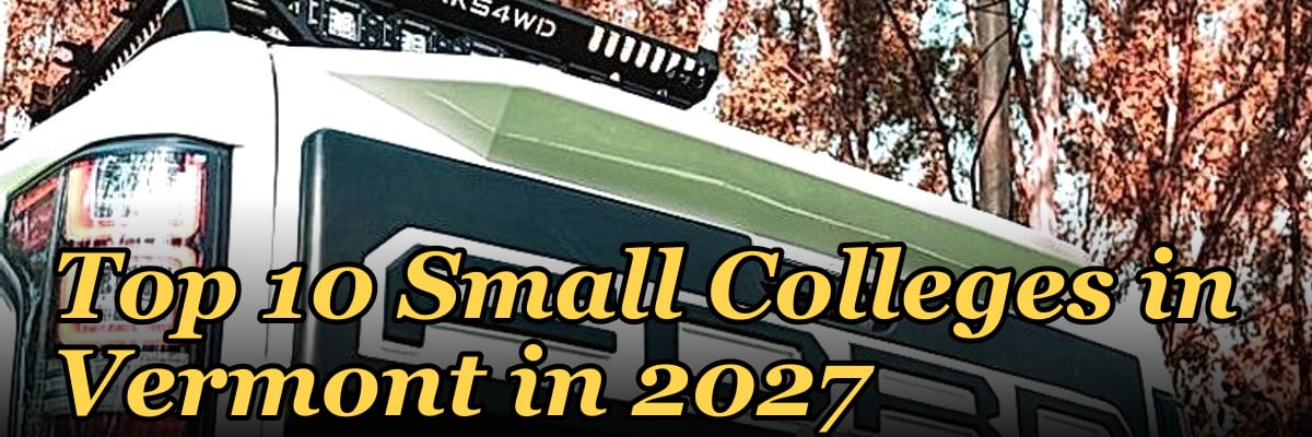 Top 10 Small Colleges in Vermont in 2027