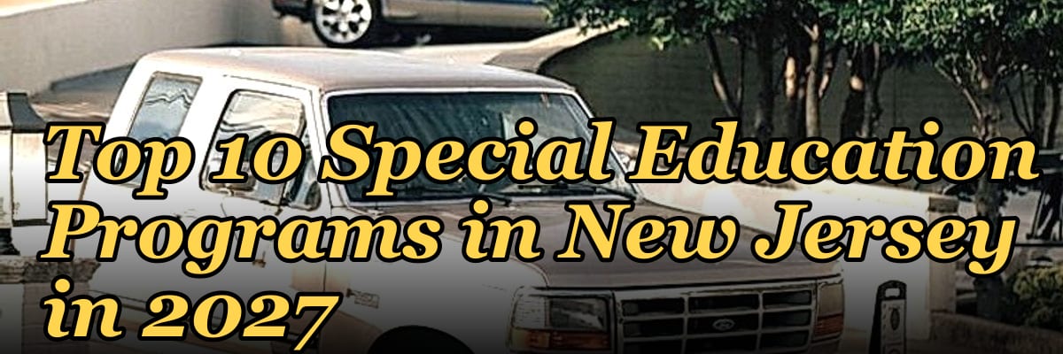 Top 10 Special Education Programs in New Jersey in 2027