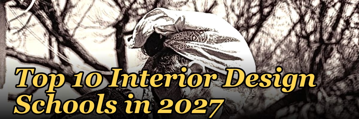 Top 10 Interior Design Schools in 2027