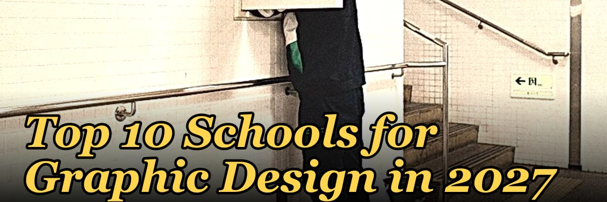 Top 10 Schools for Graphic Design in 2027