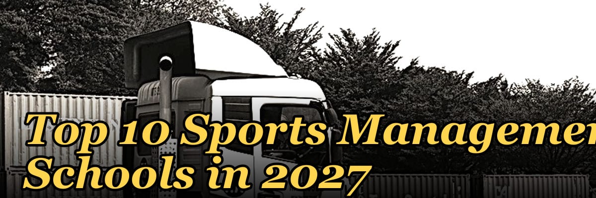 Top 10 Sports Management Schools in 2027