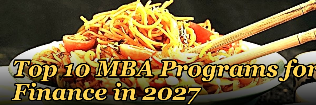 Top 10 MBA Programs for Finance in 2027