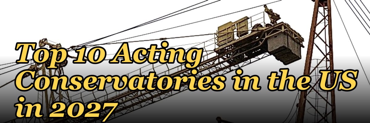 Top 10 Acting Conservatories in the US in 2027