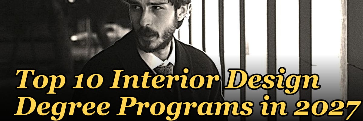 Top 10 Interior Design Degree Programs in 2027