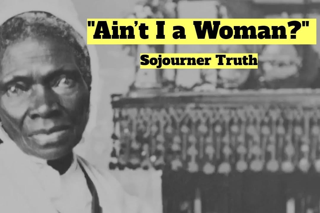 Sojourner Truth’s Ain’t I a Woman (1851) — Text and Why It Endures — figure 8