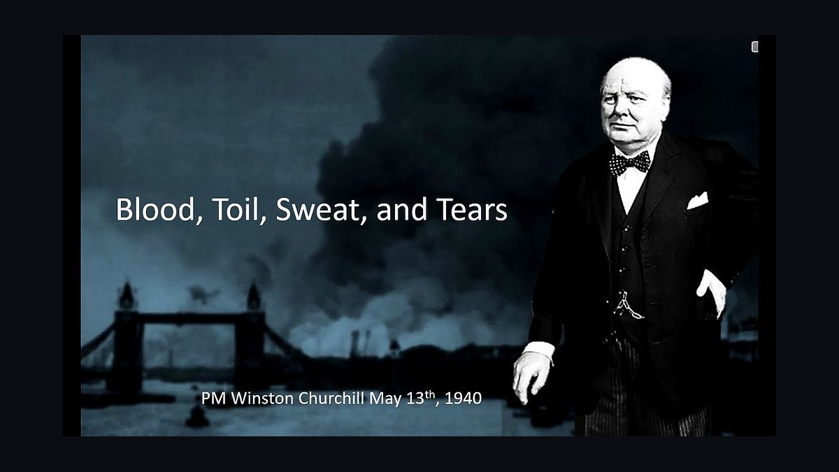 Winston Churchill’s Blood, Toil, Tears and Sweat (1940) — Text and Lessons