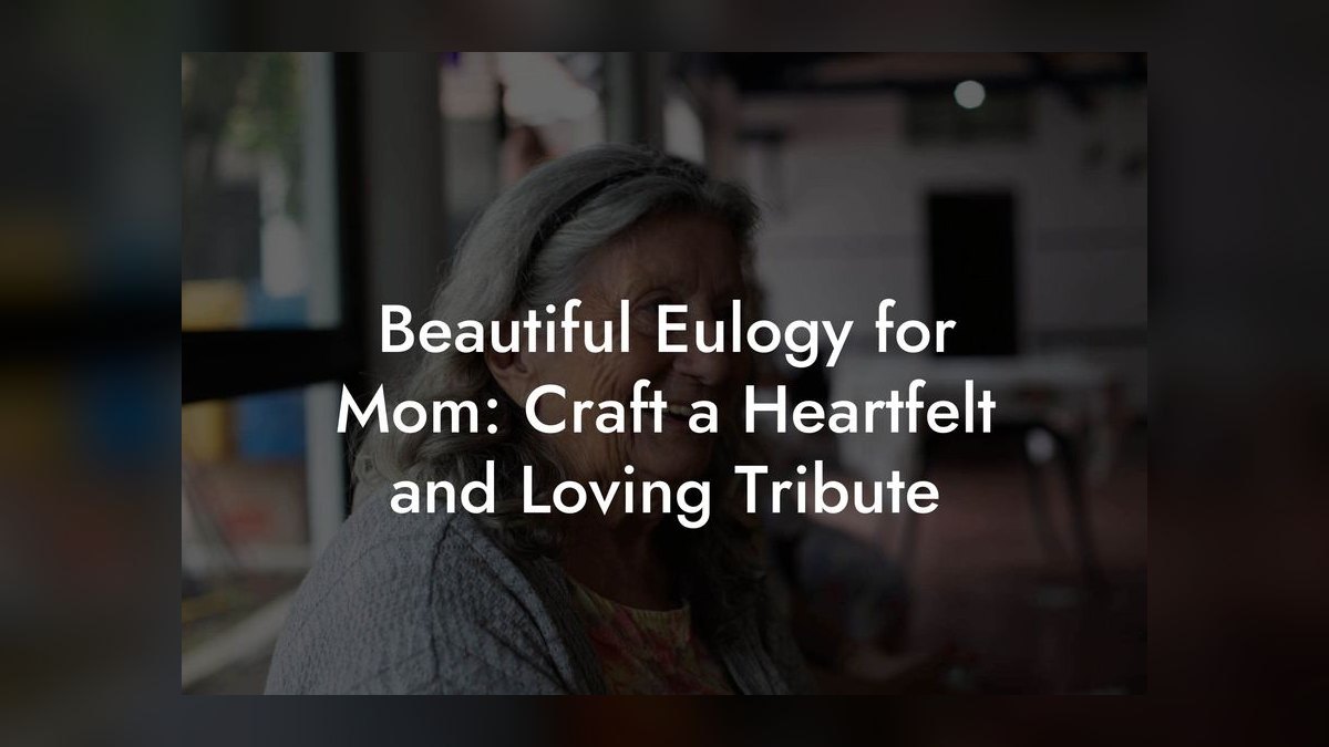 A Loving Eulogy for a Parent