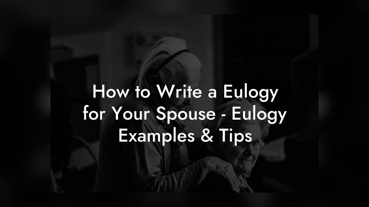 A Eulogy for a Spouse