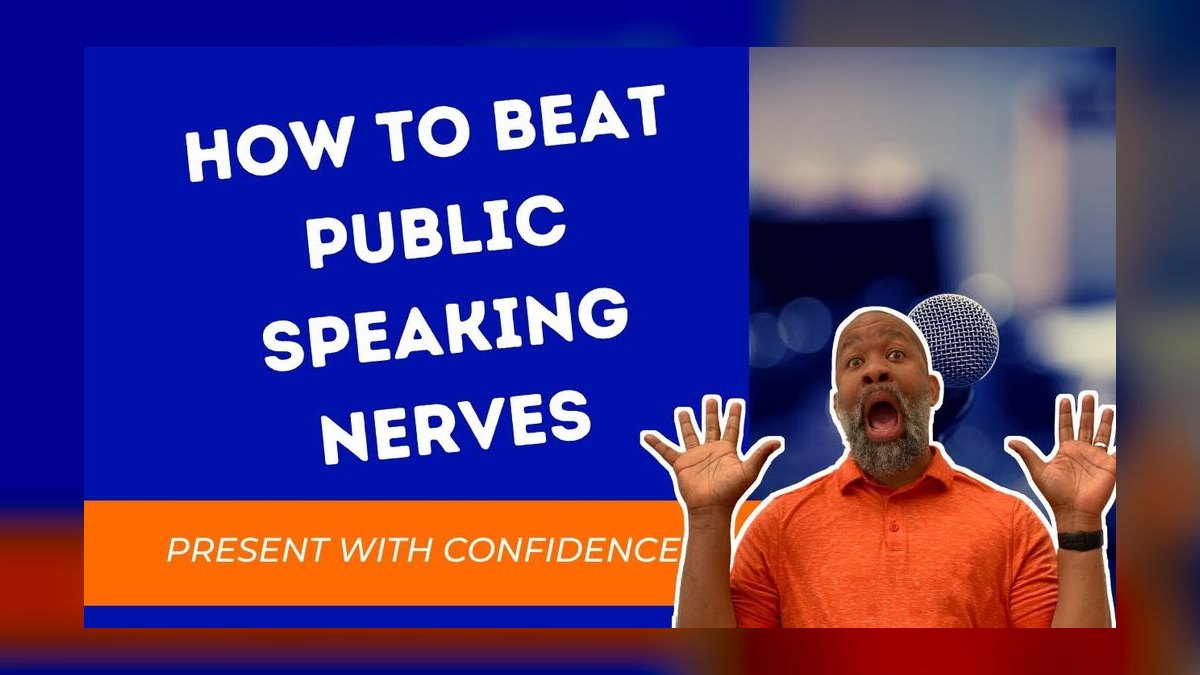 How to Beat Public-Speaking Nerves