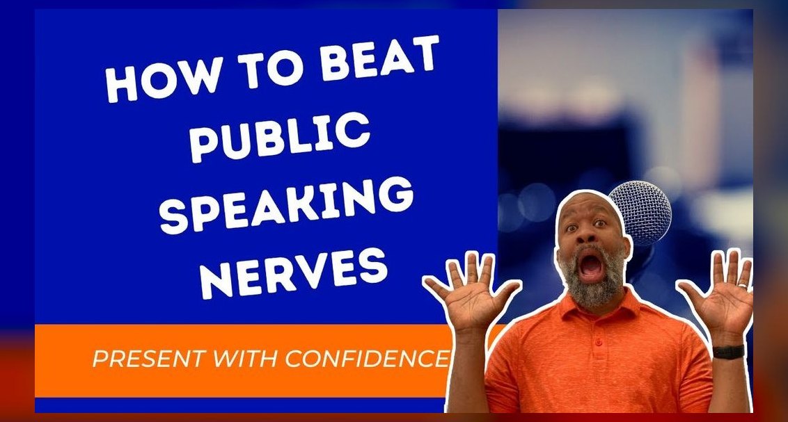How to Beat Public-Speaking Nerves