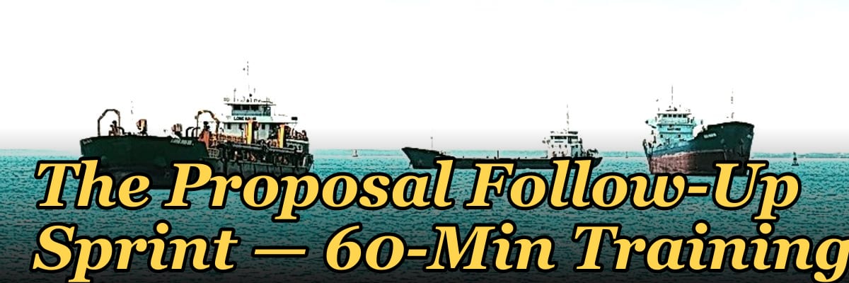 The Proposal Follow-Up Sprint — 60-Min Training