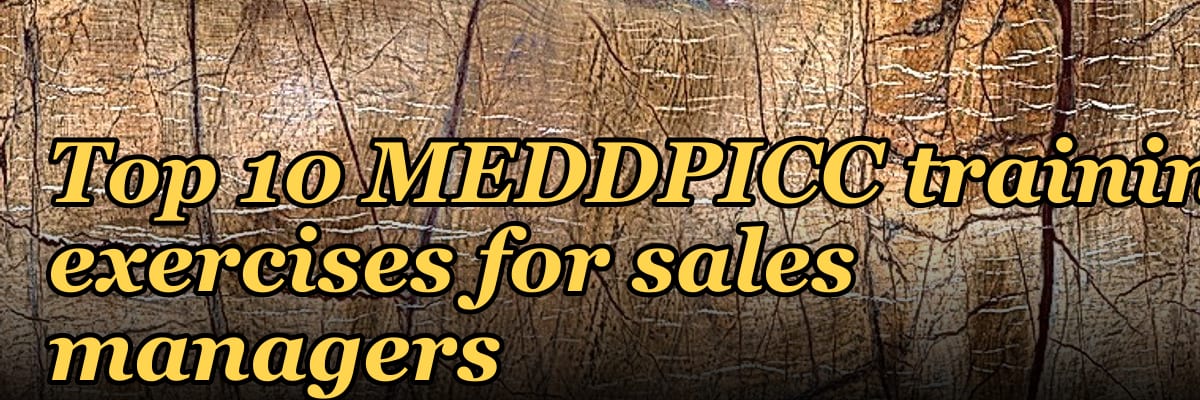 Top 10 MEDDPICC training exercises for sales managers