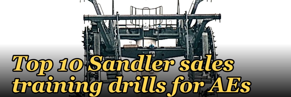 Top 10 Sandler sales training drills for AEs