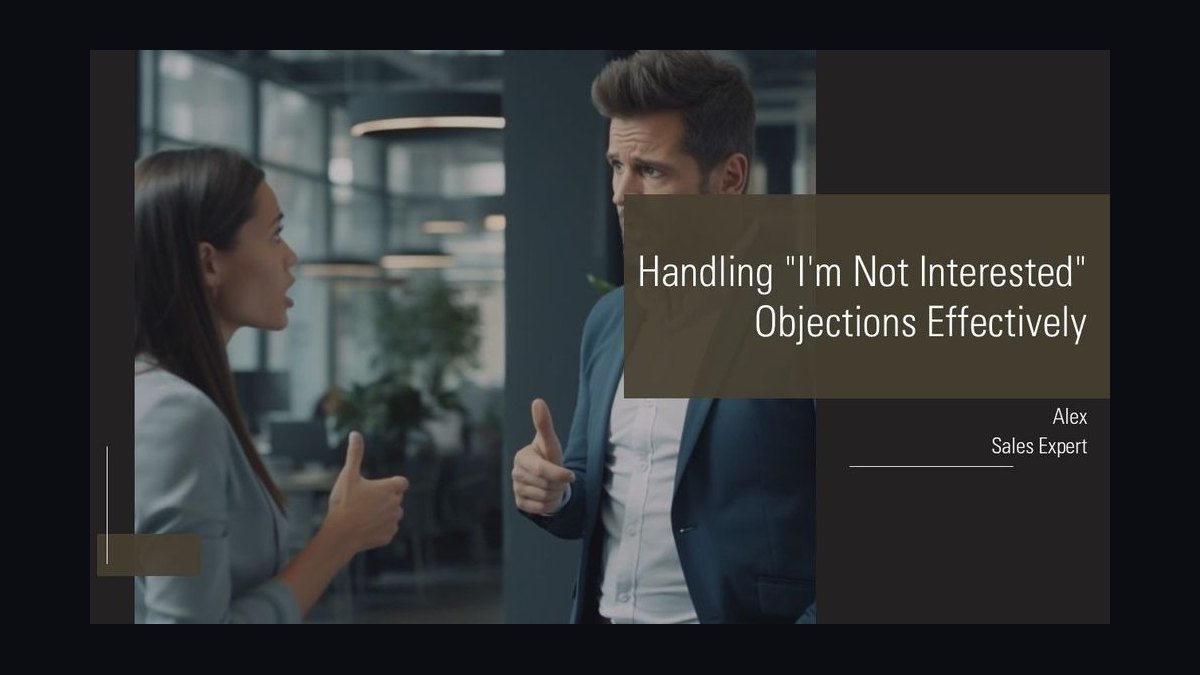 Handling the 'Not Interested' Objection: A Ready-to-Run Roleplay Session