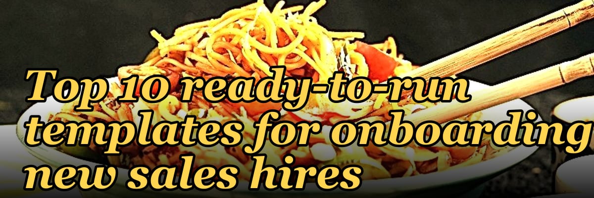Top 10 ready-to-run templates for onboarding new sales hires