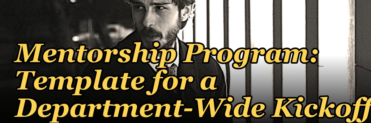 Building a Sales Mentorship Program: Template for a Department-Wide Kickoff