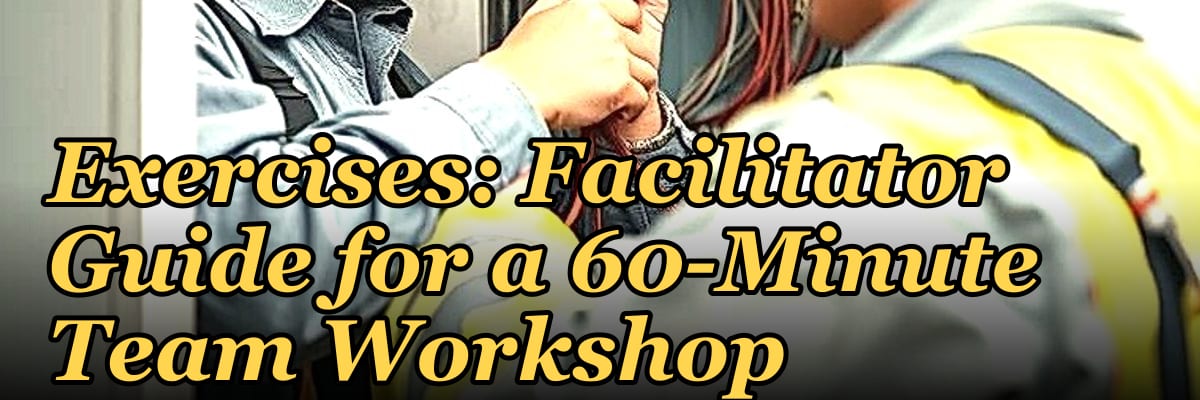 Trust-Based Selling Exercises: Facilitator Guide for a 60-Minute Team Workshop