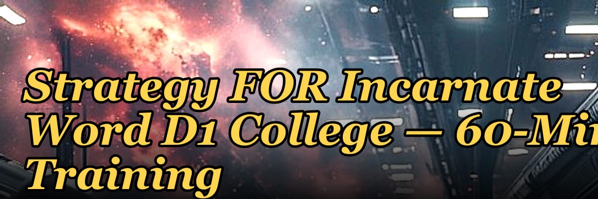 2027 NIL Go-to-market Strategy FOR Incarnate Word D1 College — 60-Min Training