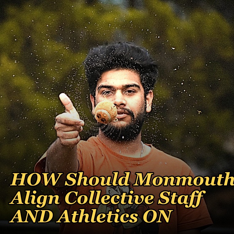 HOW Should Monmouth Align Collective Staff AND Athletics ON — 60-Min Training