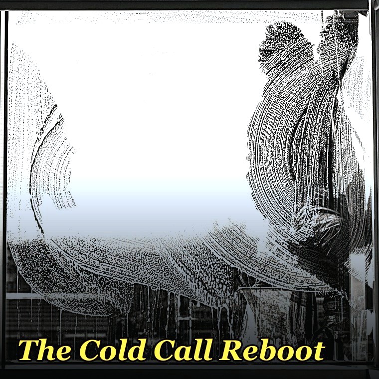 The Cold Call Reboot — 60-Min Training