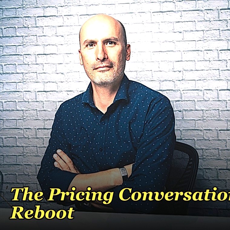 The Pricing Conversation Reboot — 60-Min Training