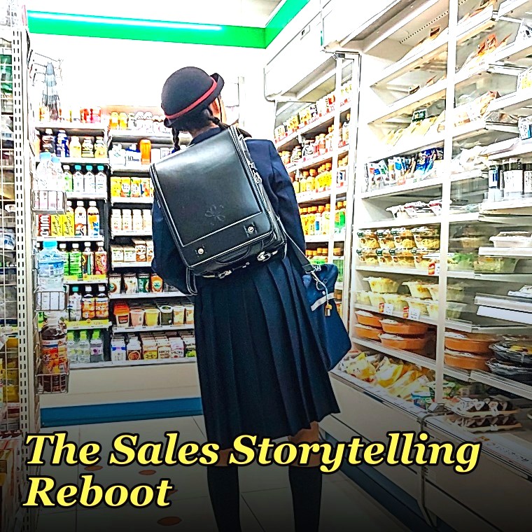 The Sales Storytelling Reboot — 60-Min Training