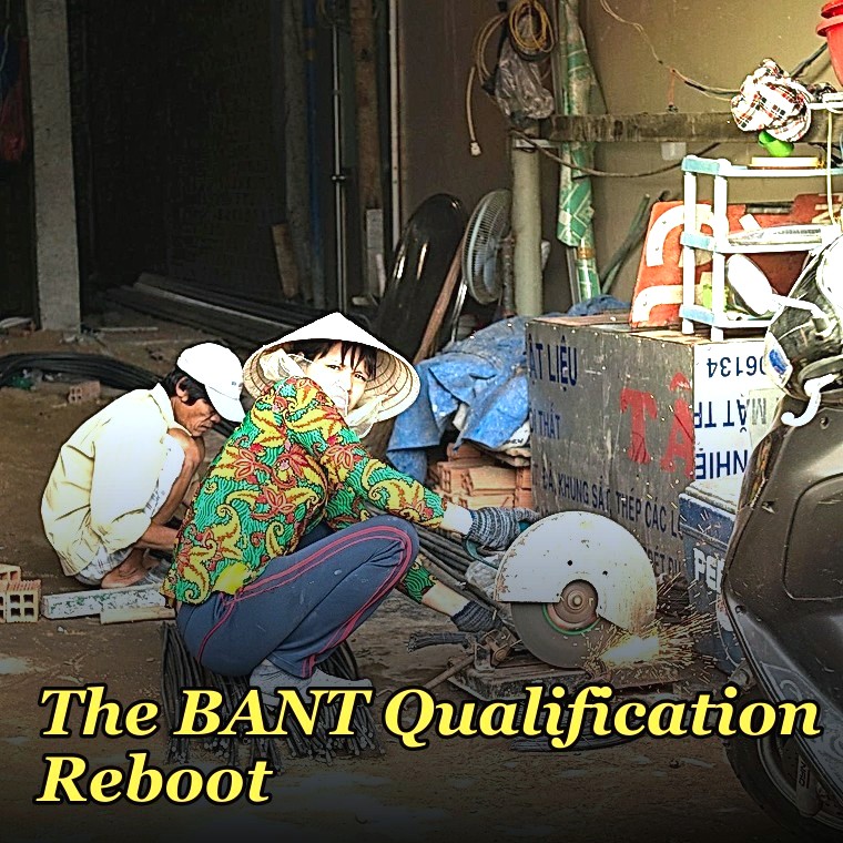 The BANT Qualification Reboot — 60-Min Training