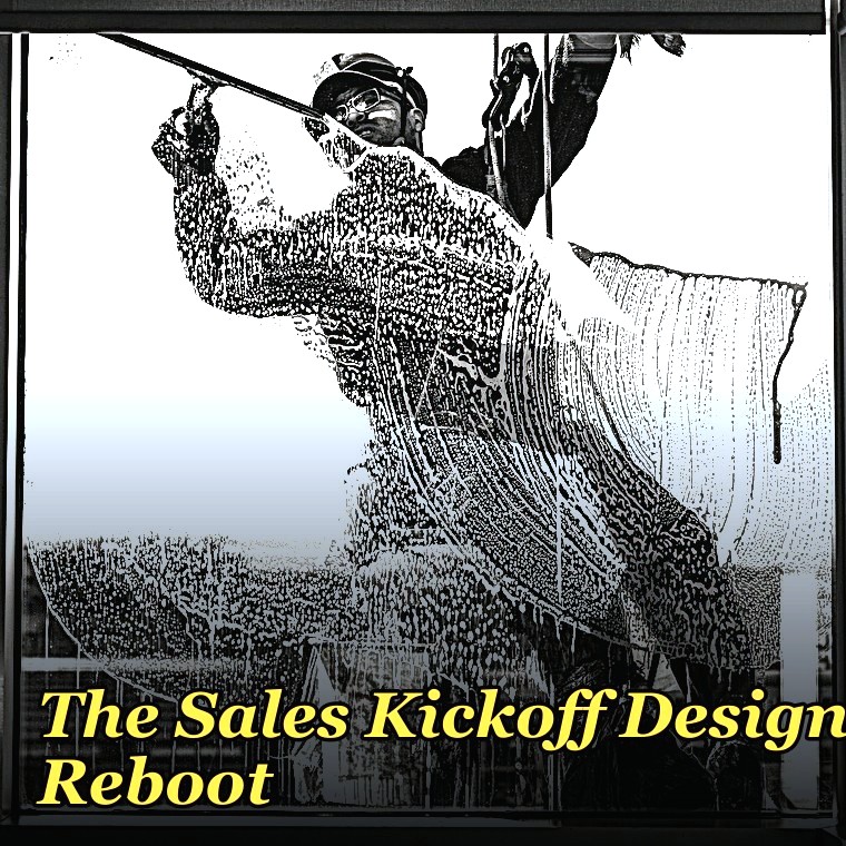 The Sales Kickoff Design Reboot — 60-Min Training