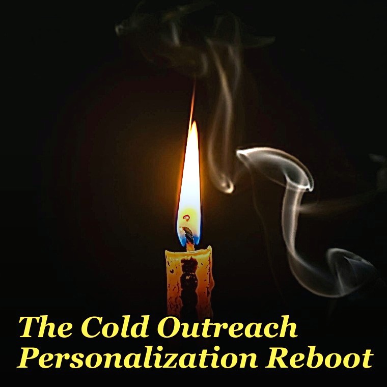 The Cold Outreach Personalization Reboot — 60-Min Training