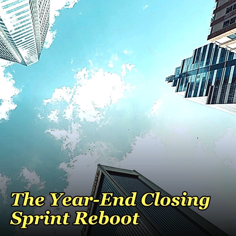 The Year-End Closing Sprint Reboot — 60-Min Training