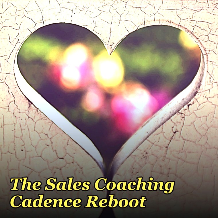 The Sales Coaching Cadence Reboot — 60-Min Training