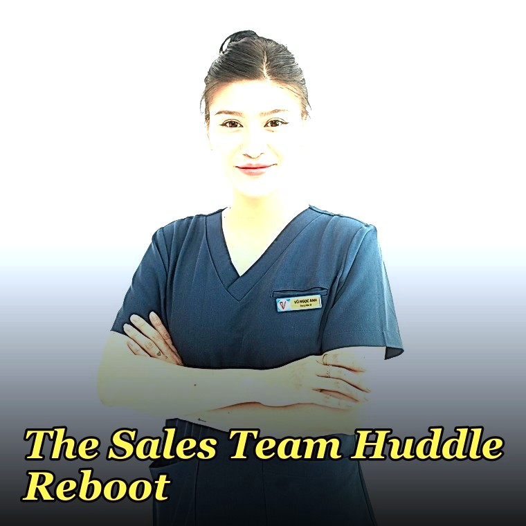 The Sales Team Huddle Reboot — 60-Min Training