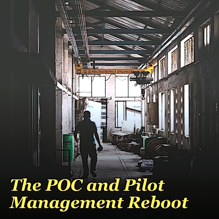 The POC and Pilot Management Reboot — 60-Min Training