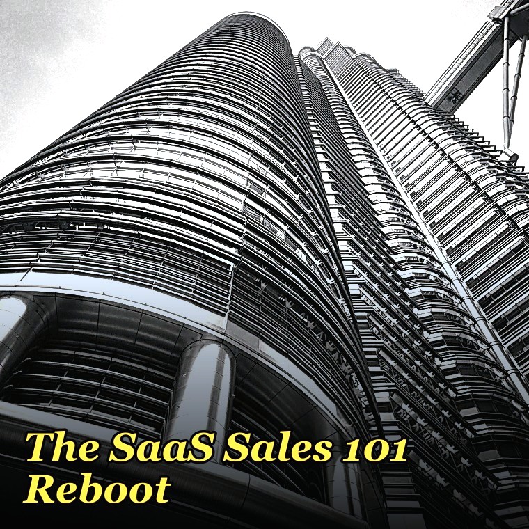 The SaaS Sales 101 Reboot — 60-Min Training for First-Time Sellers