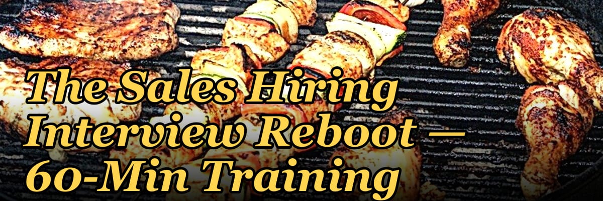 The Sales Hiring Interview Reboot — 60-Min Training