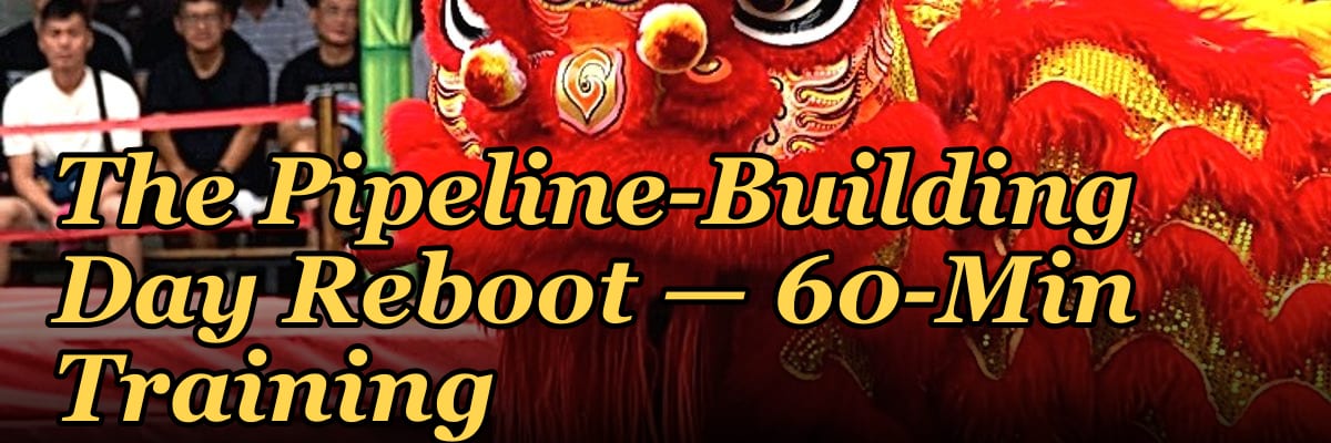 The Pipeline-Building Day Reboot — 60-Min Training