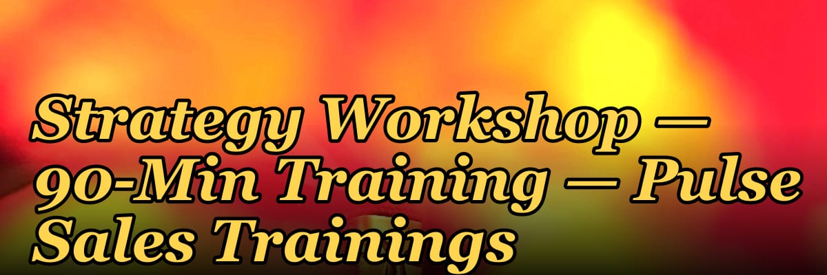 The Multi-Threading Strategy Workshop — 90-Min Training — Pulse Sales Trainings