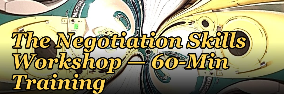 The Negotiation Skills Workshop — 60-Min Training
