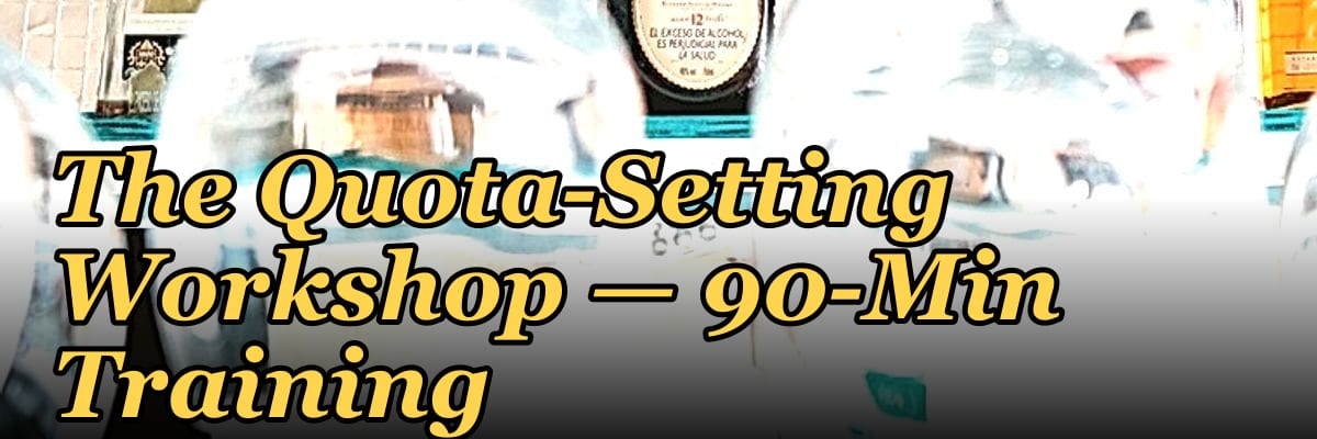 The Quota-Setting Workshop — 90-Min Training