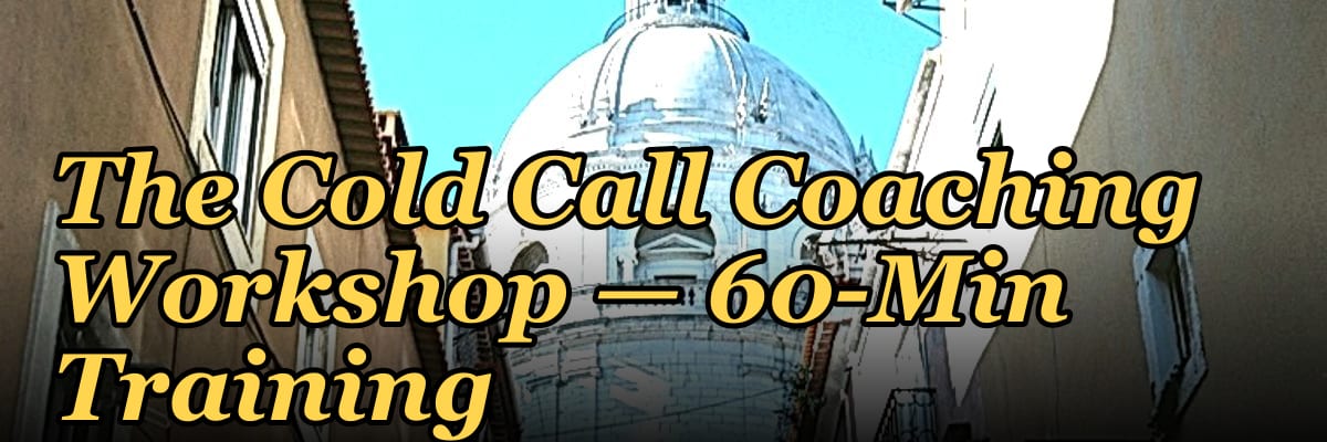 The Cold Call Coaching Workshop — 60-Min Training