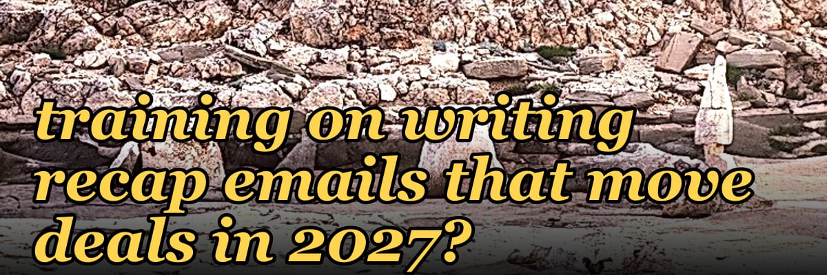 How do you run a sales training on writing recap emails that move deals in 2027?
