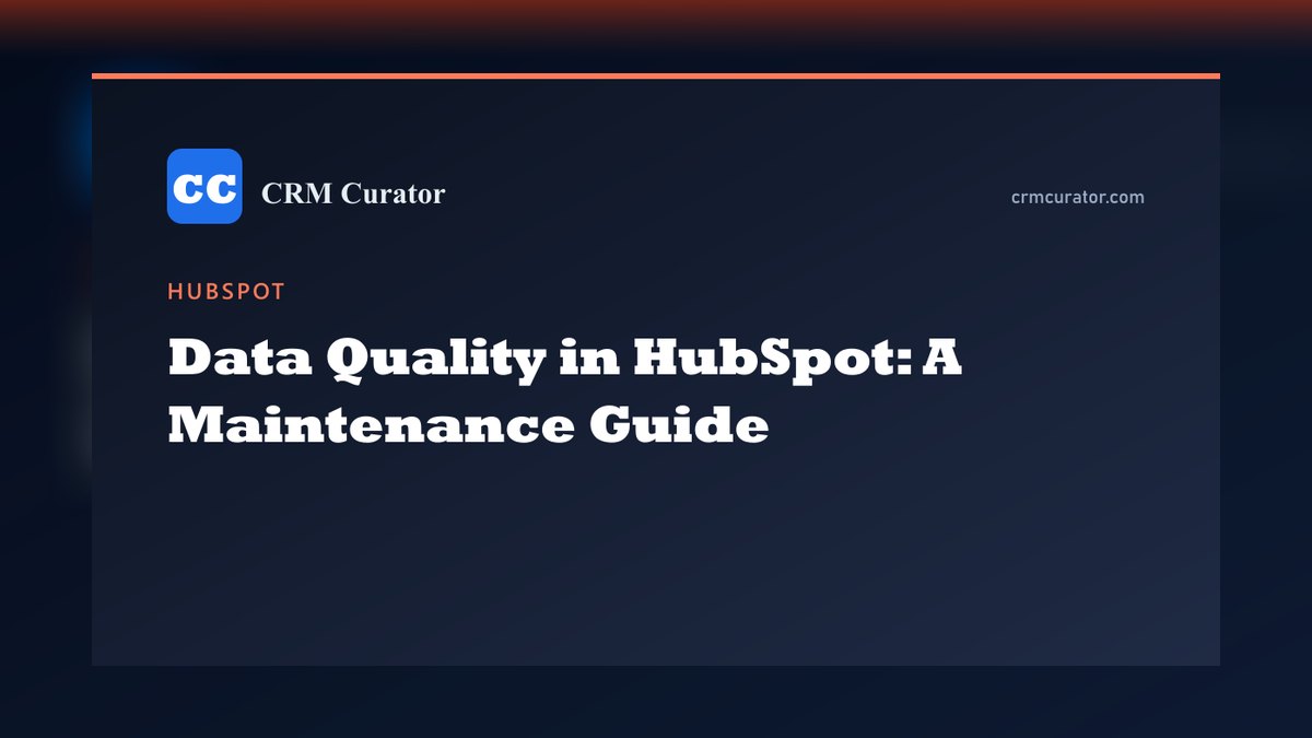 Top 10 HubSpot CRM data hygiene tools in 2027 — figure 9