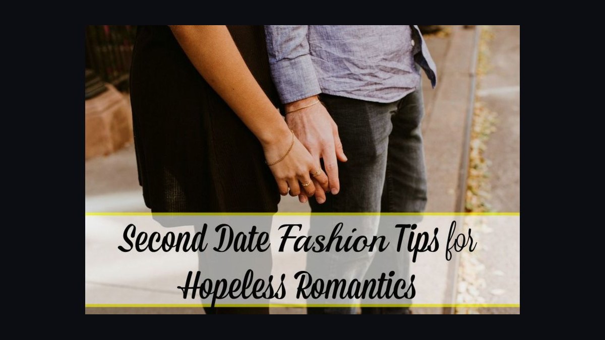 What to Wear to a Second Date in 2027
